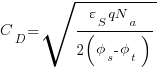{C_D}={sqrt{{varepsilon_S qN_a}/{2 (phi_s - phi_t)}}}
