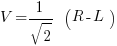V = 1/sqrt 2  (R - L)