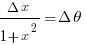 {{Delta}x}/{1+x^2}={Delta}{theta} 
