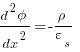 {{d^2{phi}}/dx^2} = -{rho}/{varepsilon_s} 