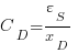 {C_D}={varepsilon_S}/{x_D} 