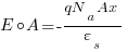 E circ A = -{qN_a Ax}/{varepsilon_s} E circ A = -{qN_a Ax}/{varepsilon_s}