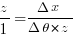 {z/1}={{Delta}x}/{{Delta}{theta}*z} 