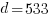 d=533  