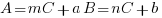 A=mC+a  B=nC+b 