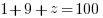1+9+z=100 