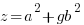  z = a^2 + gb^2