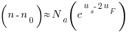 {(n-n_0)} {approx} {N_a(e^{u_s-2u_F})}