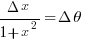 {{Delta}x}/{1+x^2}={Delta}{theta} 