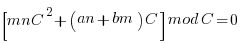 [ mnC^2+(an+bm)C ]mod C=0