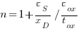 {n}= 1 +{varepsilon_S}/{x_D} {/} {varepsilon_ox}/{t_ox} {n}= 1 +{varepsilon_S}/{x_D} {/} {varepsilon_ox}/{t_ox}
