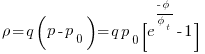  {rho}= q(p-p_0)=q{p_0}[e^{{-phi}/{phi_t}}-1] 